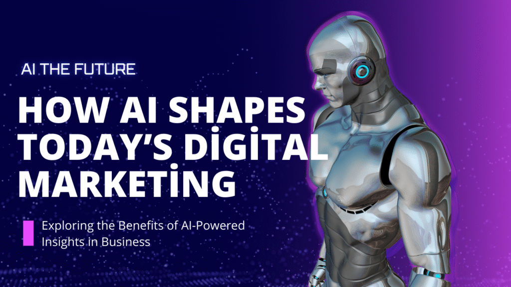 How AI is Transforming Today's Digital Marketing