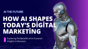 How AI is Transforming Today's Digital Marketing